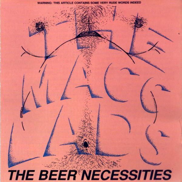 

CD MACC LADS - The Beer Necessities DOJOCD158 Dojo Limited 1993 UK Rock Used