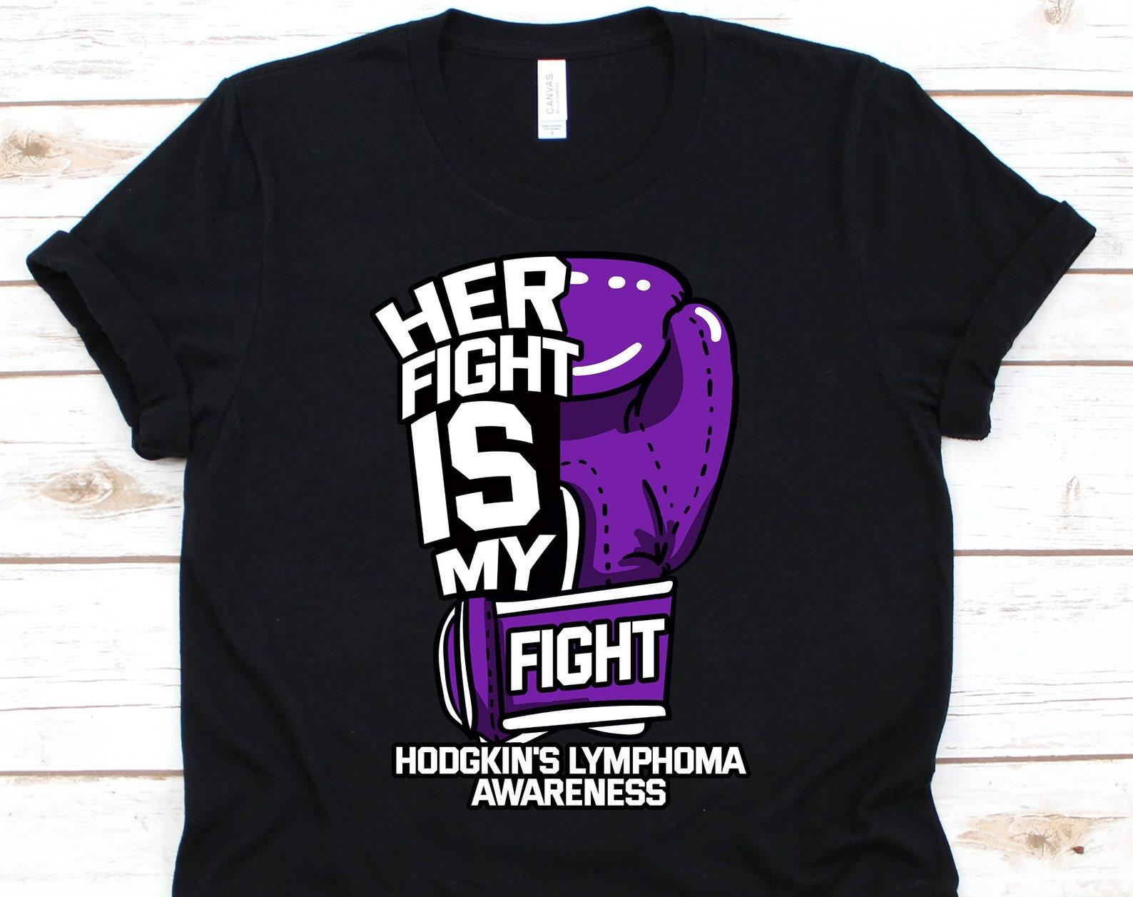 Her Fight Is My Fight Shirt, Cancer Awareness Gift For Lymphoma Cancer Warrior Fighter Survivor, Hodgkin Support Ribbon Tshirt L