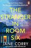 The Stranger In Room Six by Jane Corry Paperback Book 9781405975292