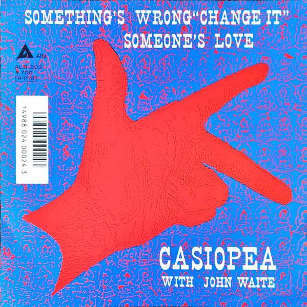

7inch Record CASIOPEA Somethings Wrong Change It ALR203 Alfa 1986 Japan Jazz Used