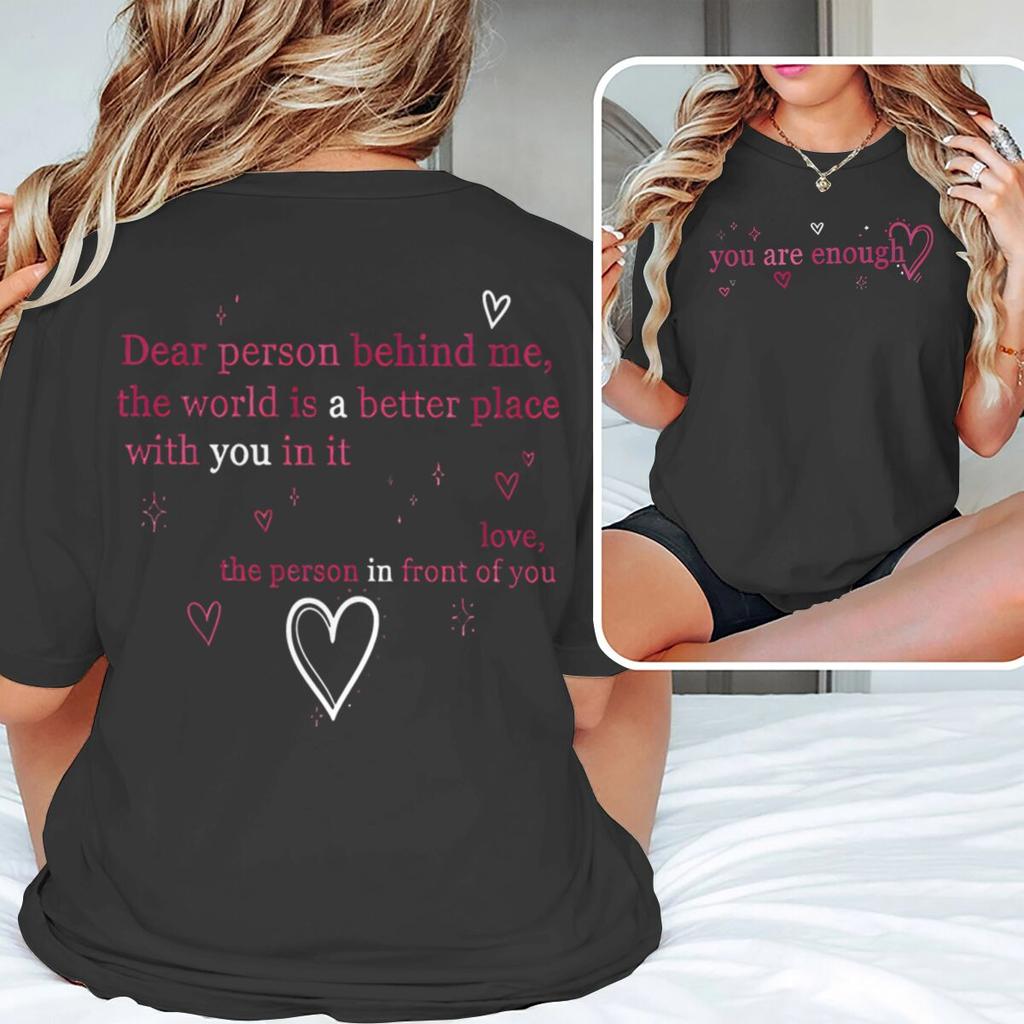 Bible Verses Tshirts Unisex Unisex Dear Person Behind Me You Are Enough Positive Affirmation Tees Christianity Jesus Tshirts Gift