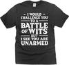 Battle of Wits Unarmed T-shirt
