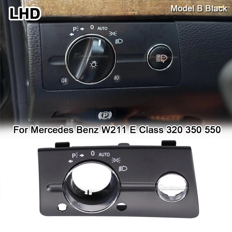 LHD Car Black Front Left Dashboard Headlight Switch Cover Trim For Mercedes Benz W211 E Class 320 350 550 2003 2004 2005-2008