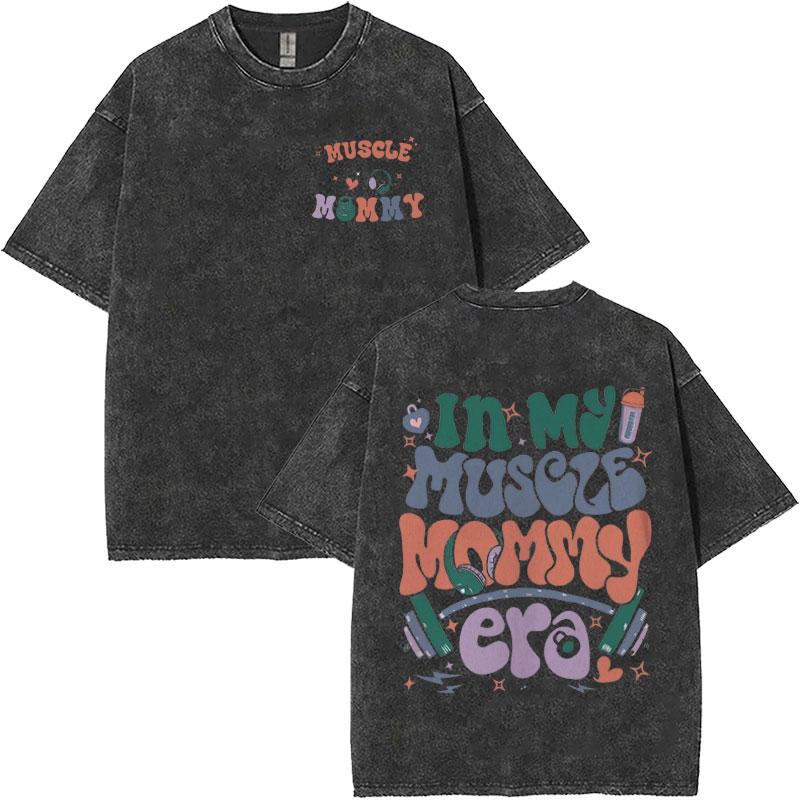 Vintage Washed Muscle Mommy Gym Rat Funny  Meme T Shirt Mens Women High Street Tshirt Aesthetic Fashion Oversized T Shirts