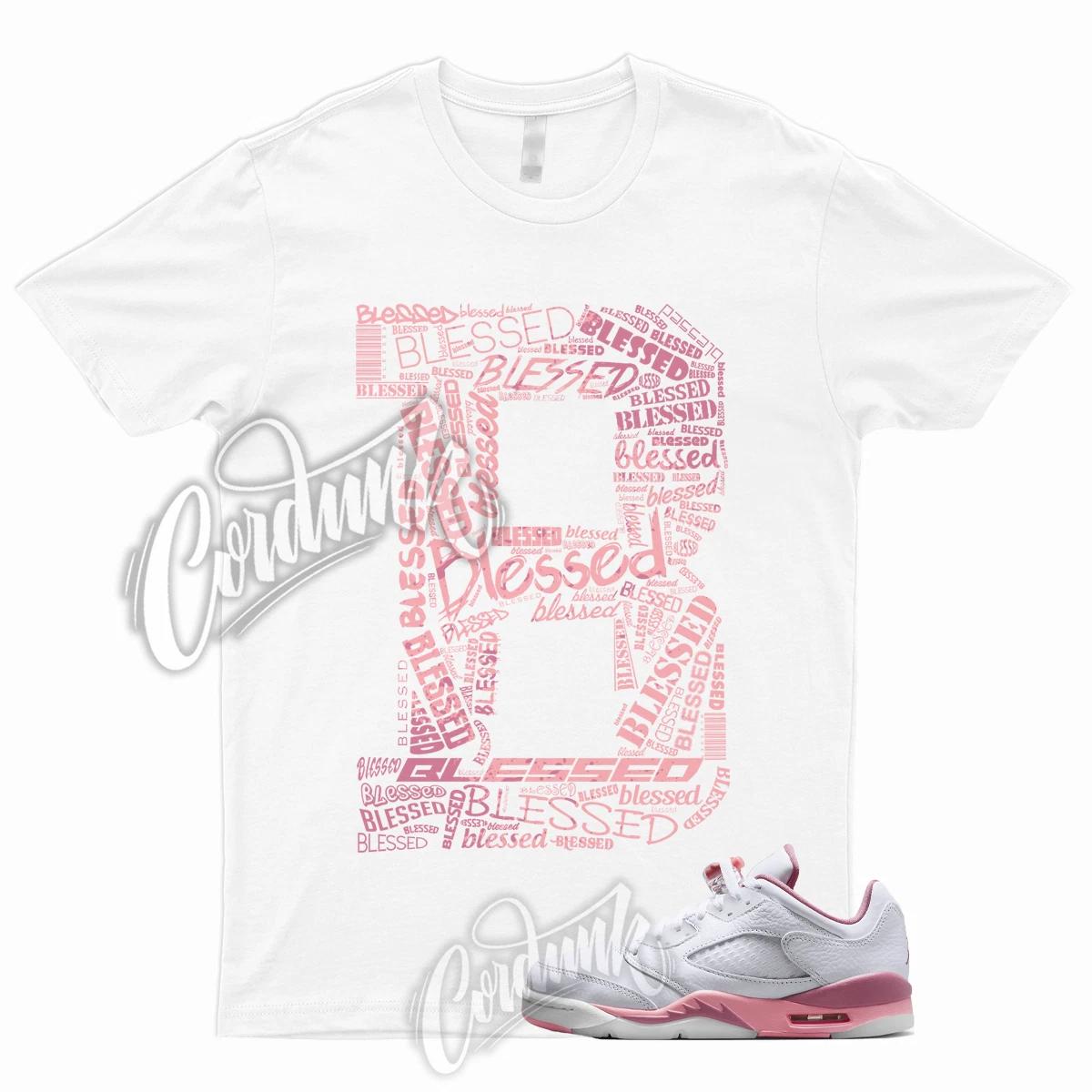 

BLESSED T Shirt to Match 5 Low GS Desert Berry Coral Chalk Pink Dunk Low Mid 1 S