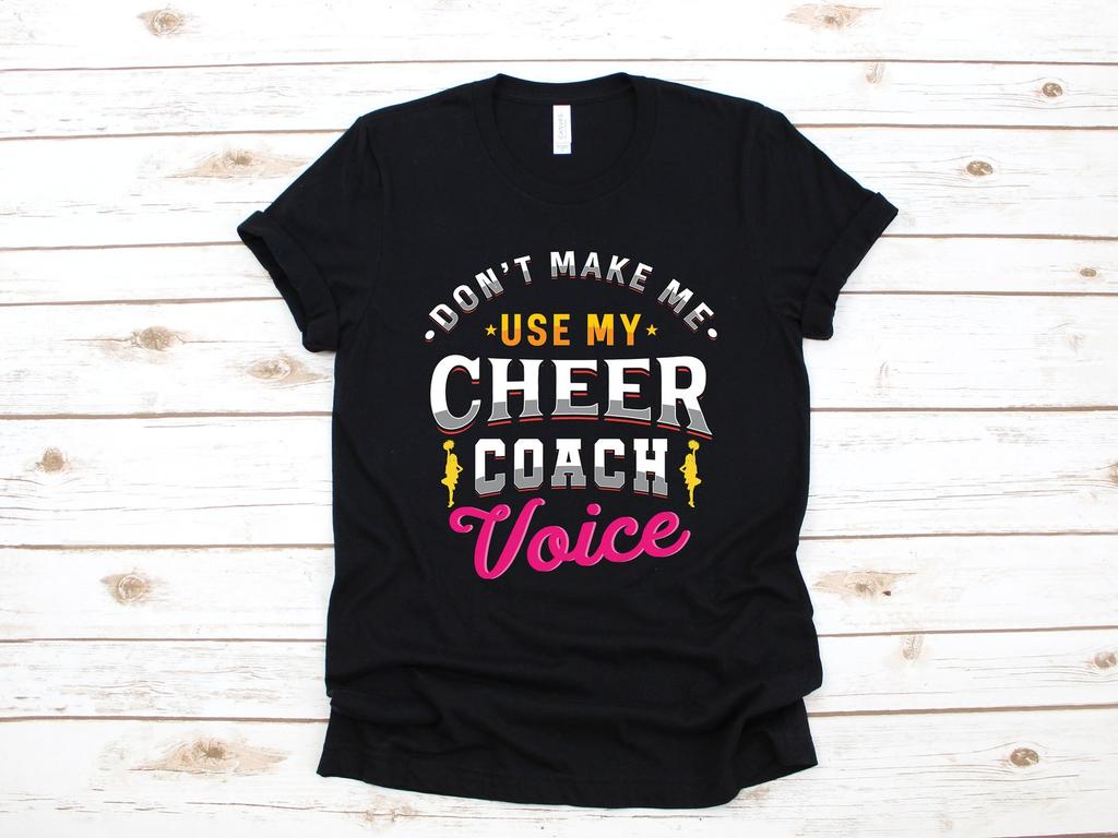 Cheer Coach Voice Shirt, Funny Cheerleading Coach T-Shirt, Cute Cheerleader Coach Gift, T-Shirt,T-shirt, T-shirt, T-shirt, Tank Top
