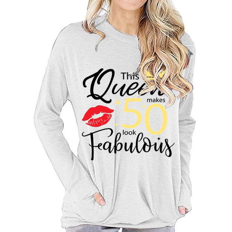 This Queen 50 Makes Look Feabulous Print T Shirt Women Funny Graphic Tees Mom 50th Birthday Gift Tops Fashion Sexy Lips Tshirt
