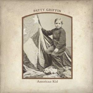 

CD PATTY GRIFFIN American Kid NW6278 NEW WEST 2013 US Rock Used