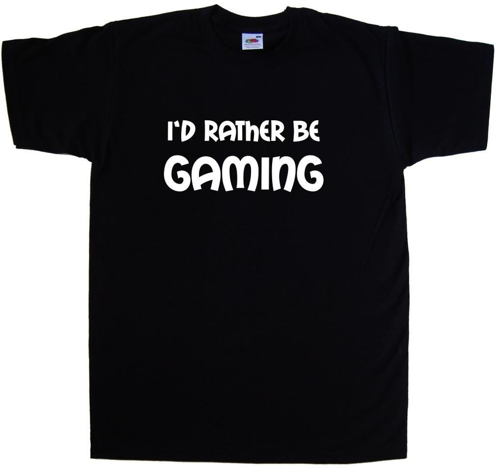 I'd Rather Be Gaming T-Shirt