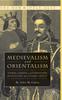 Buch Medievalism and Orientalism