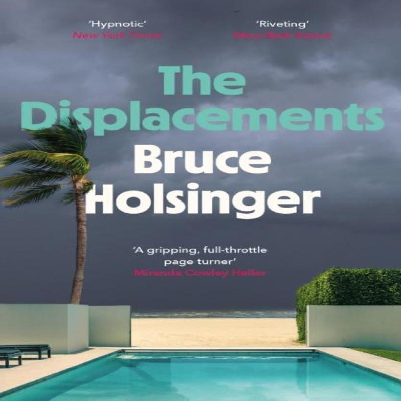 The Displacements by Bruce Holsinger Paperback Book 9781472271587