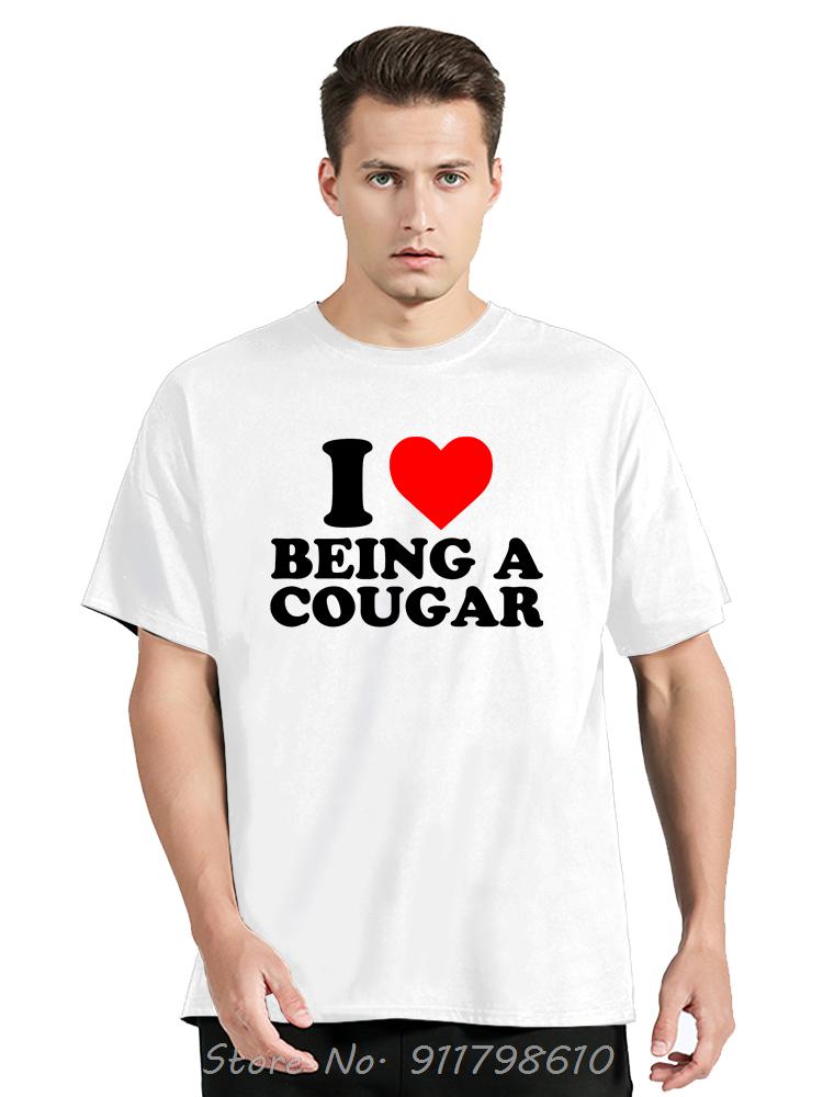 Funny I Love My Older Girlfriend Men's Clothing Summer Cotton Tshirt My Hot Cougar GF Oversized T-shirt Fashion Fitness T Shirt