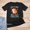 Just A Girl Who Loves Guinea Pigs Funny Cavy Gifts For Girls Unisex T-shirt