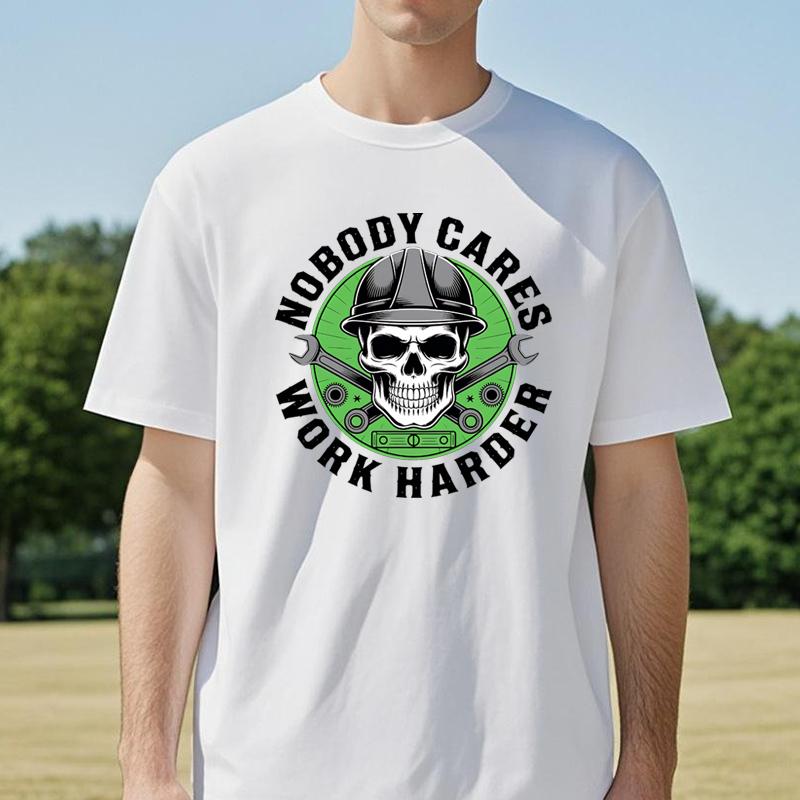 Nobody Cares Work Harder Mens print t shirt fashion casual Short Sleeve T Shirt Men Clothing sport o neck tees Breathable tshirt
