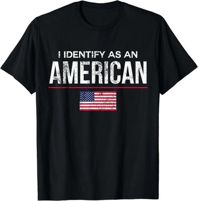 Ich identifiziere mich als Amerikaner, Kein Identitätspolitik T-Shirt USA Geschenk Unisex T-Shirt