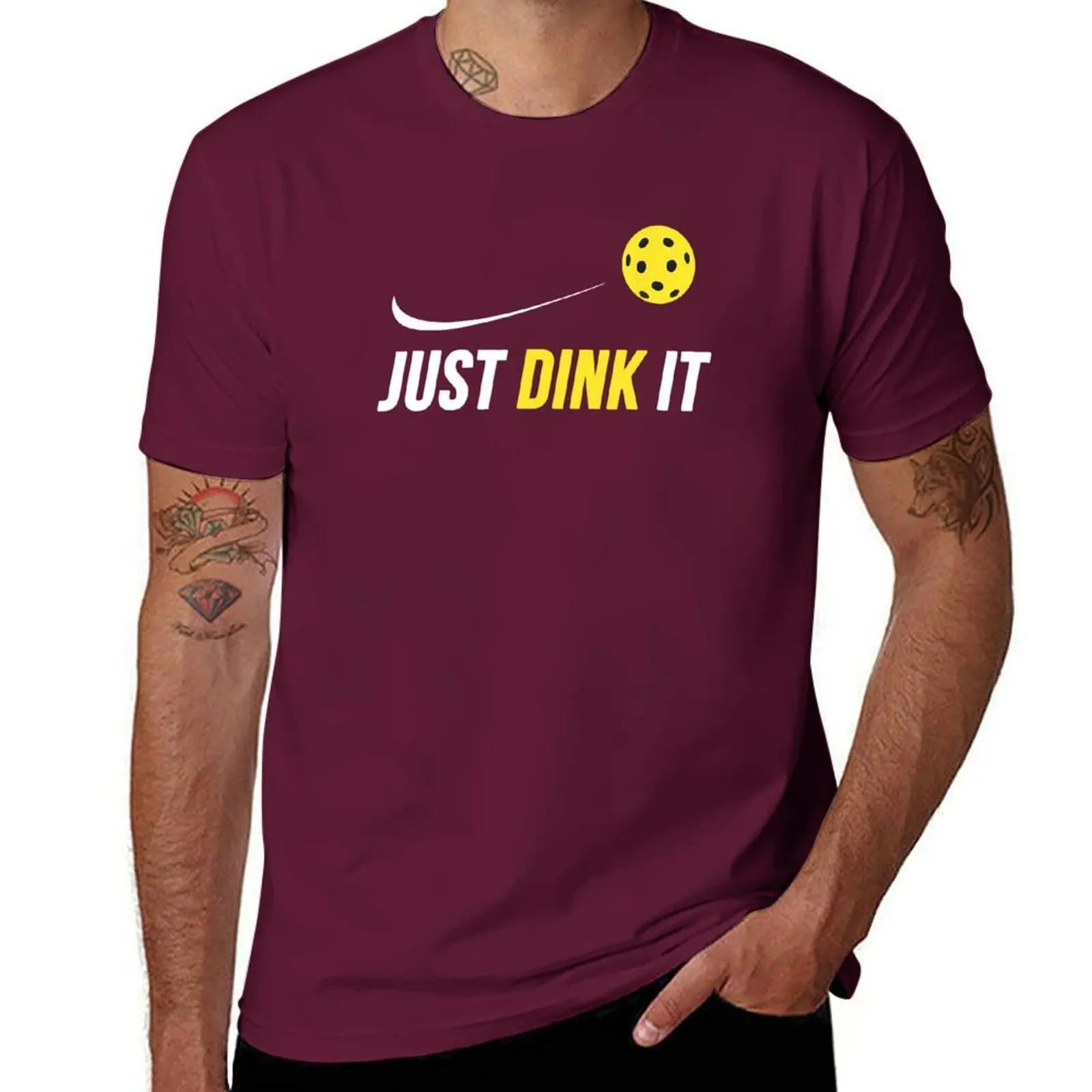 Just dink it funny pickleball T-Shirt summer clothes vintage basketball graphic tees t shirts for men S