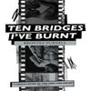 Ten Bridges Ive Burnt by Brontez Purnell Paperback Book 9781739220761