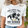 Horse Smell and Dog Slobber TShirts Women Dog Paw Floral Tshirts Short Sleeve Trendy Tee Shirt Tops Women Wild Horse T Shirts