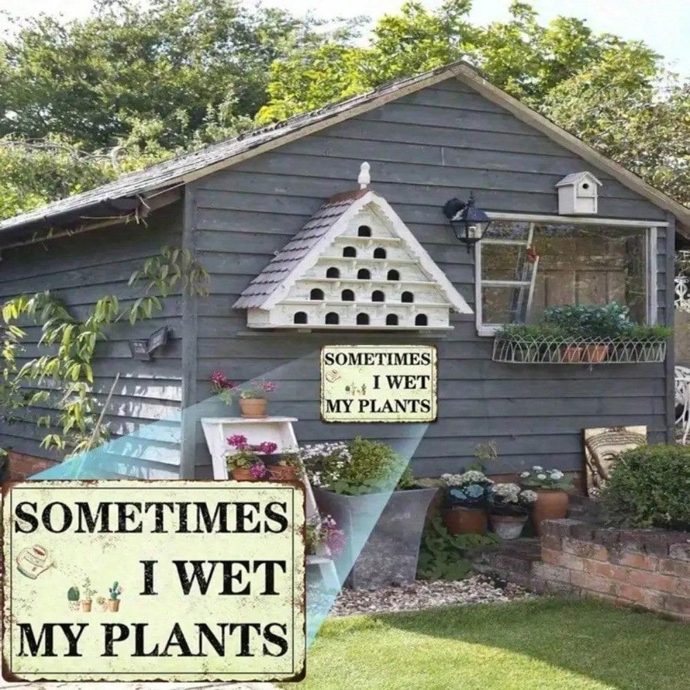 Funny Metal Sign Wet Plants Rustproof Tin Poster Garden Patio Indoor Outdoor Wall Decor Unique Gift