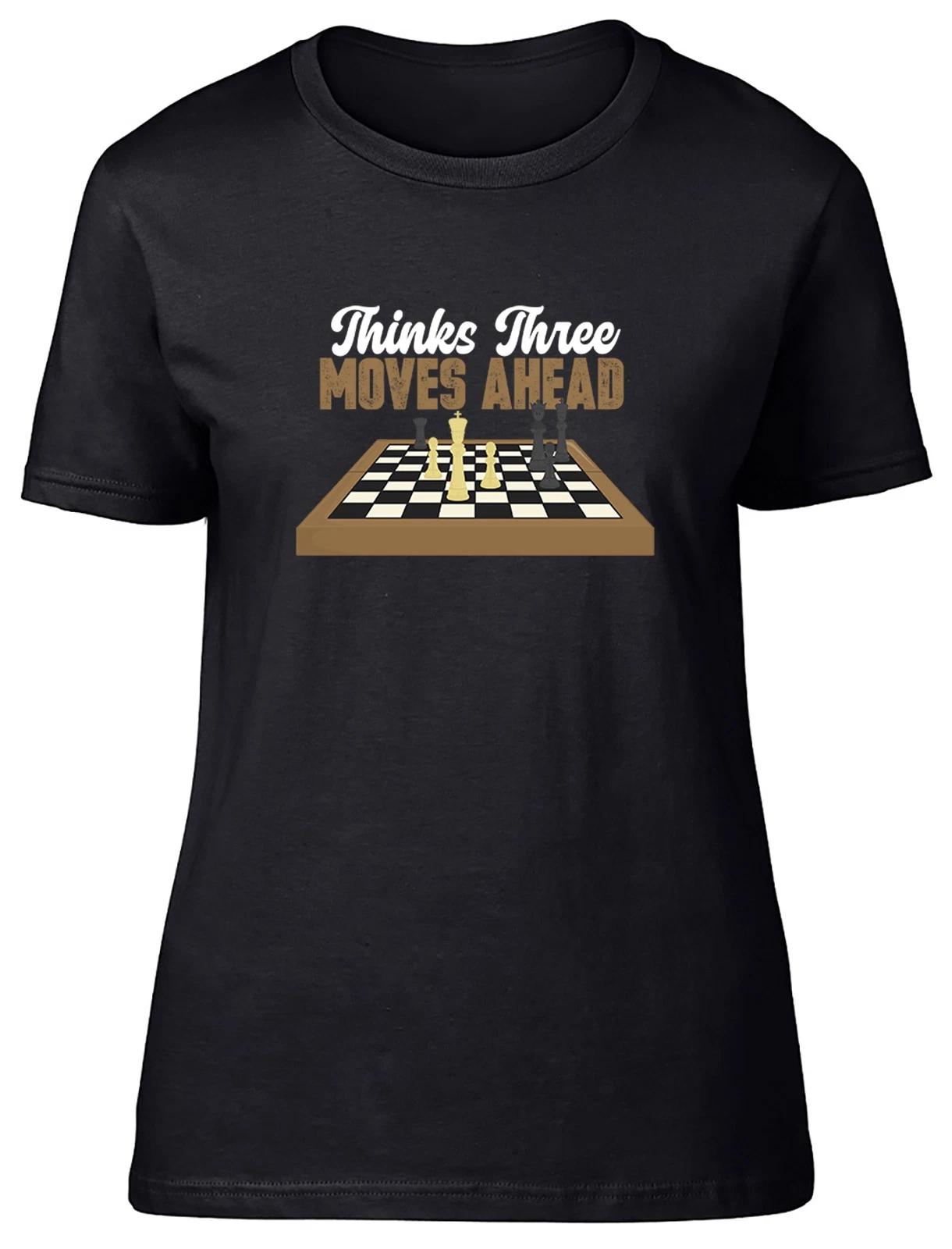 Thinks Three Moves Ahead Chess Player Womens T-Shirt Ladies Gift Tee XXL