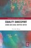 The Equality Dancesport : Gender and Sexual Identities Matter Book