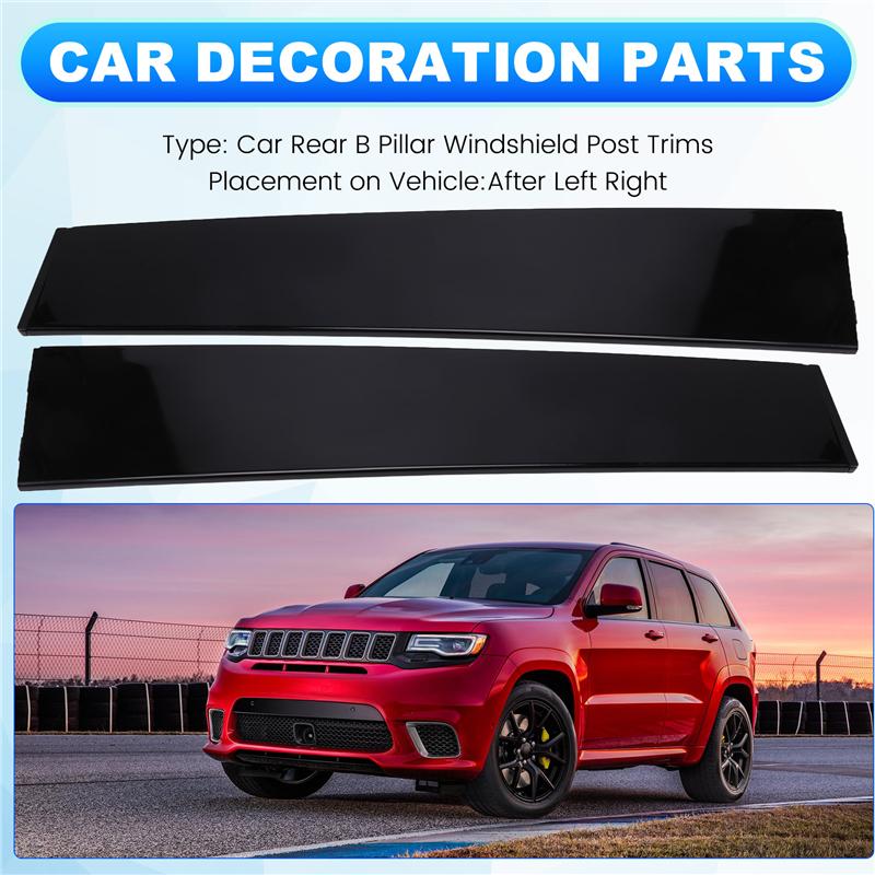 1Pair Rear Windshield B Pillar Post Trims Cover 57010446AN 57010447AN For Jeep Grand Cherokee 11-21 Doors Window Panel