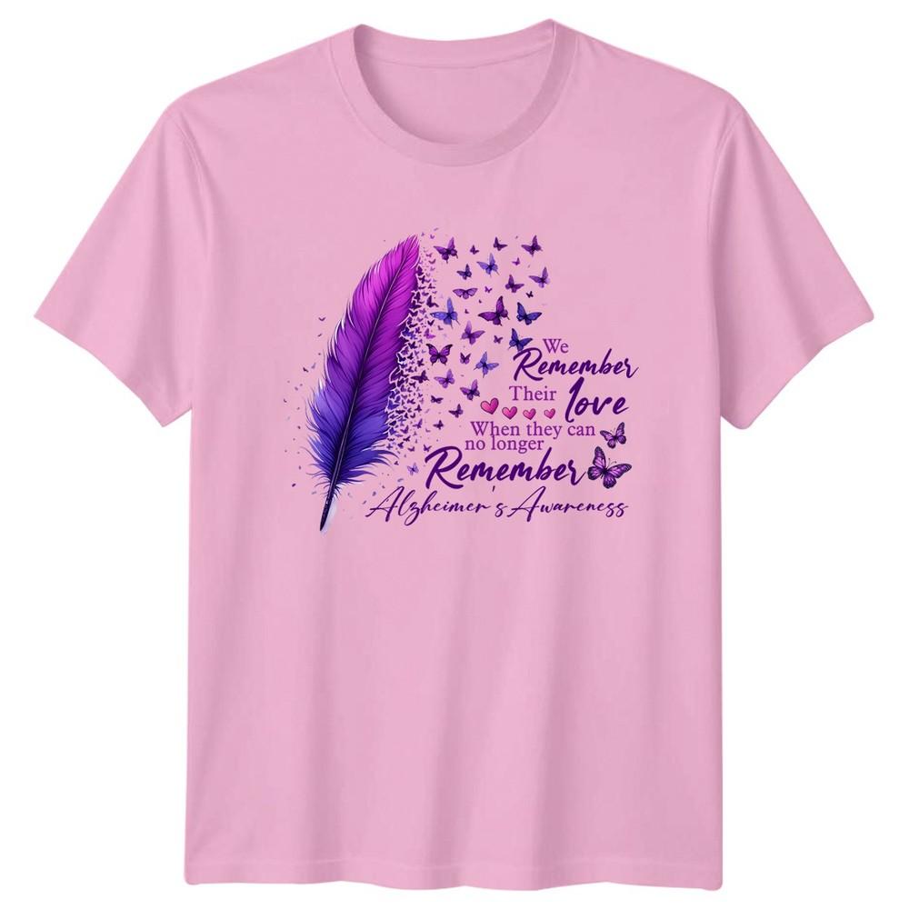 We Remember Their Love When Unisexs TShirt Alzheimers Gift For Her