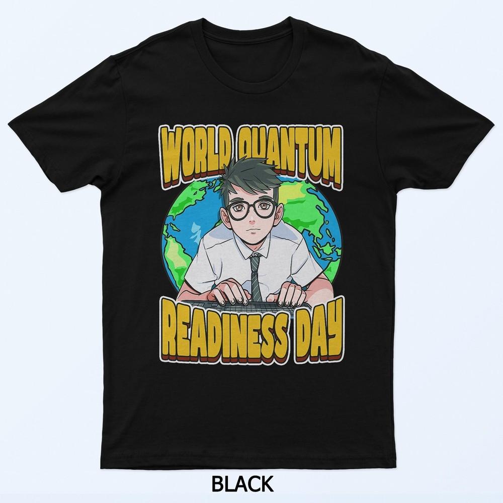

World Quantum Readiness Day Celebrate Protecting Data T-Shirt XL