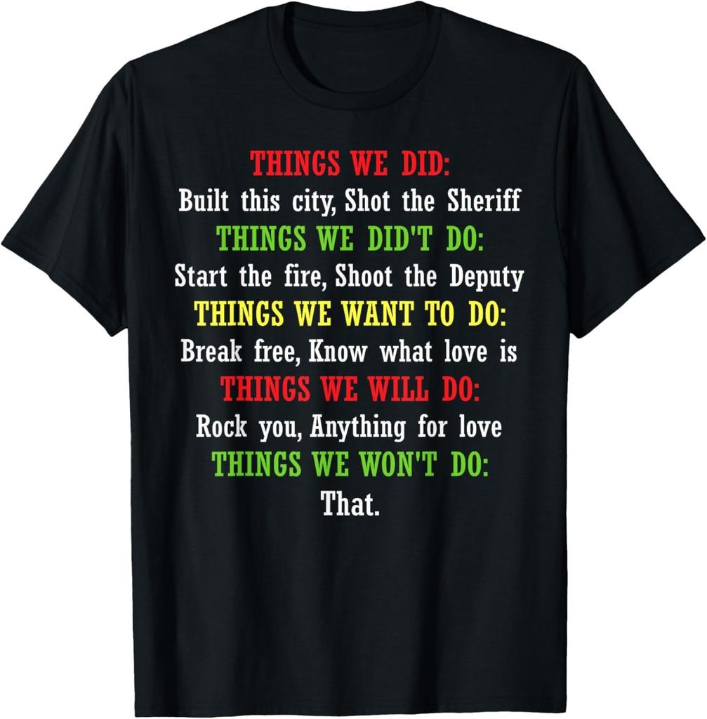 Funny Things We Did T-Shirt Music T-Shirt unisex T-Shirt