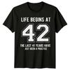 Life Begins At 42 Birthday Unisexs TShirt Unisexs Tee 42 Years Practice