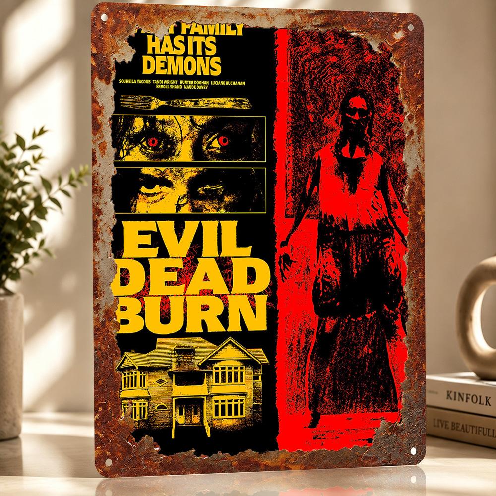 Evil Dead Burn Horror Movie D Texture Metal Poster Customized Wall Art Tin Sign Gift for Mancave Office Decor Room Funny Signs