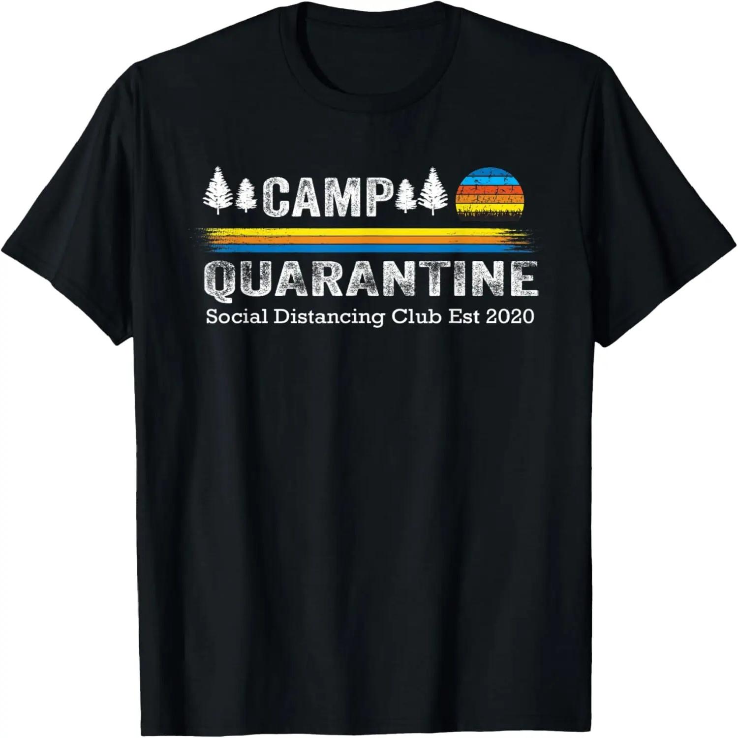 Retro Vintage Camp Quarantine Funny Social Distancing Gift T-Shirt S чёрный