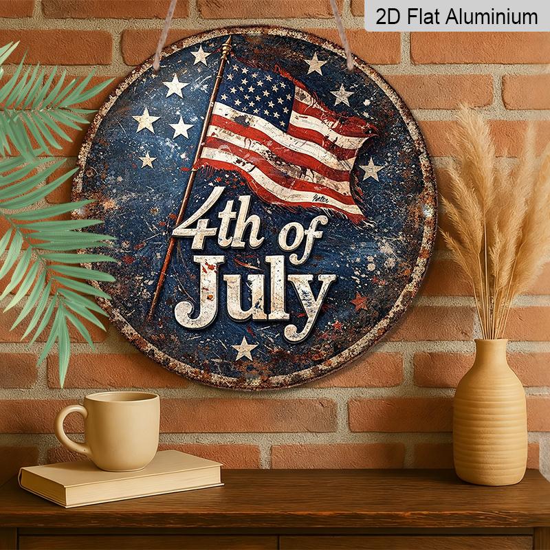 2D Flat, 1pc Round Aluminum Sign, 4th of July Vintage US Flag Design, Patriotic American Independence Day Metal Wall Art, Perfect for Home, Garage