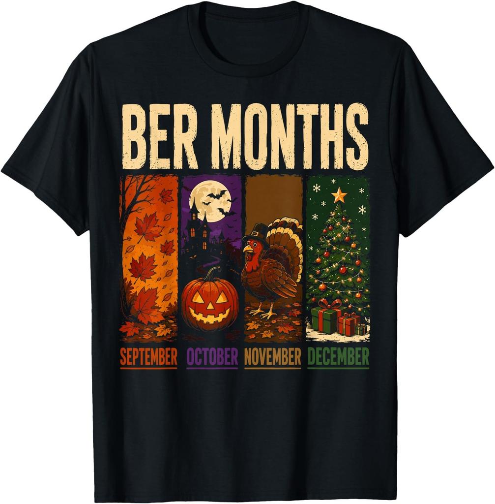 BER Months Season Fall Halloween Thanksgiving Christmas T-Shirt
