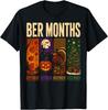 BER Months Season Fall Halloween Thanksgiving Christmas T-Shirt