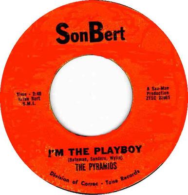 7inch Record PYRAMIDS - I'm The Playboy / Cryin' 82861 SonBert 1962 US Soul/Funk Used