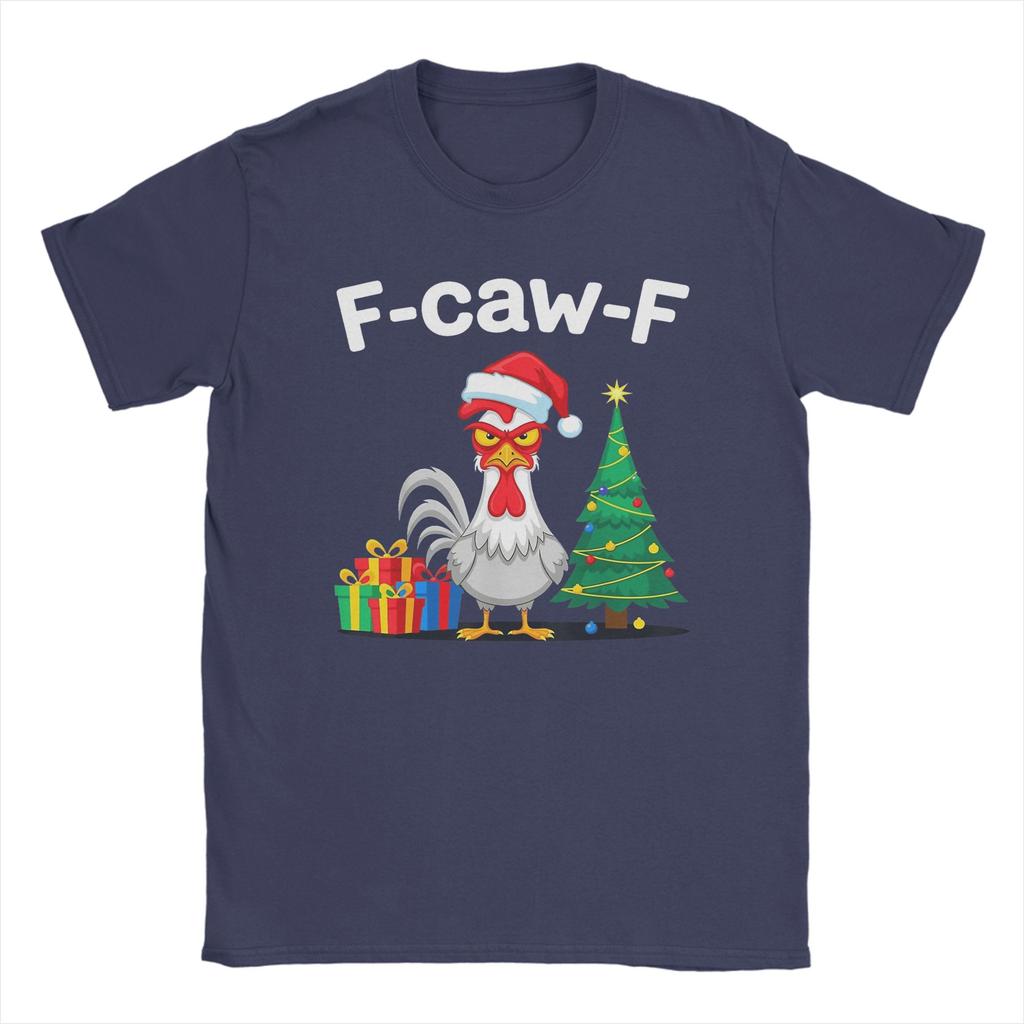 FCawF Christmas Rooster F Cawf Chicken XMas Men T Shirts Awesome Tees Short Sleeve Crew Neck TShirt Cotton Summer Clothing