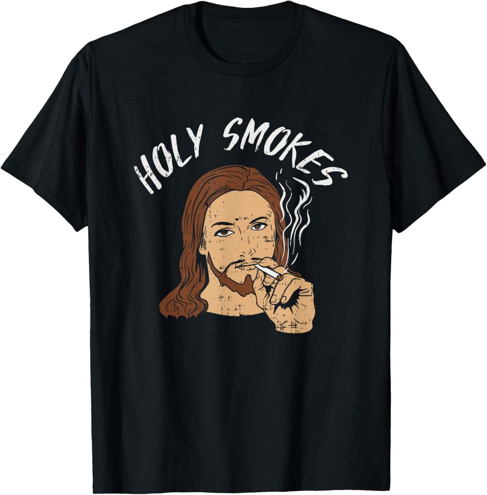 NEW LIMITED Holy Smokes Funny Jesus Meme Religious Faith Joke T-Shirt S