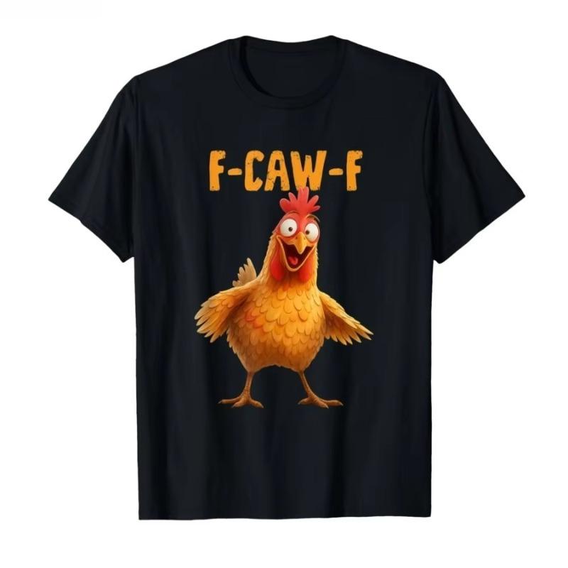 F-Caw-F Chicken Funny Adult Humor Rooster Meme T-shirt Men Women Cotton T Shirts Short Sleeve Couple Tops Summer O-collar Tees