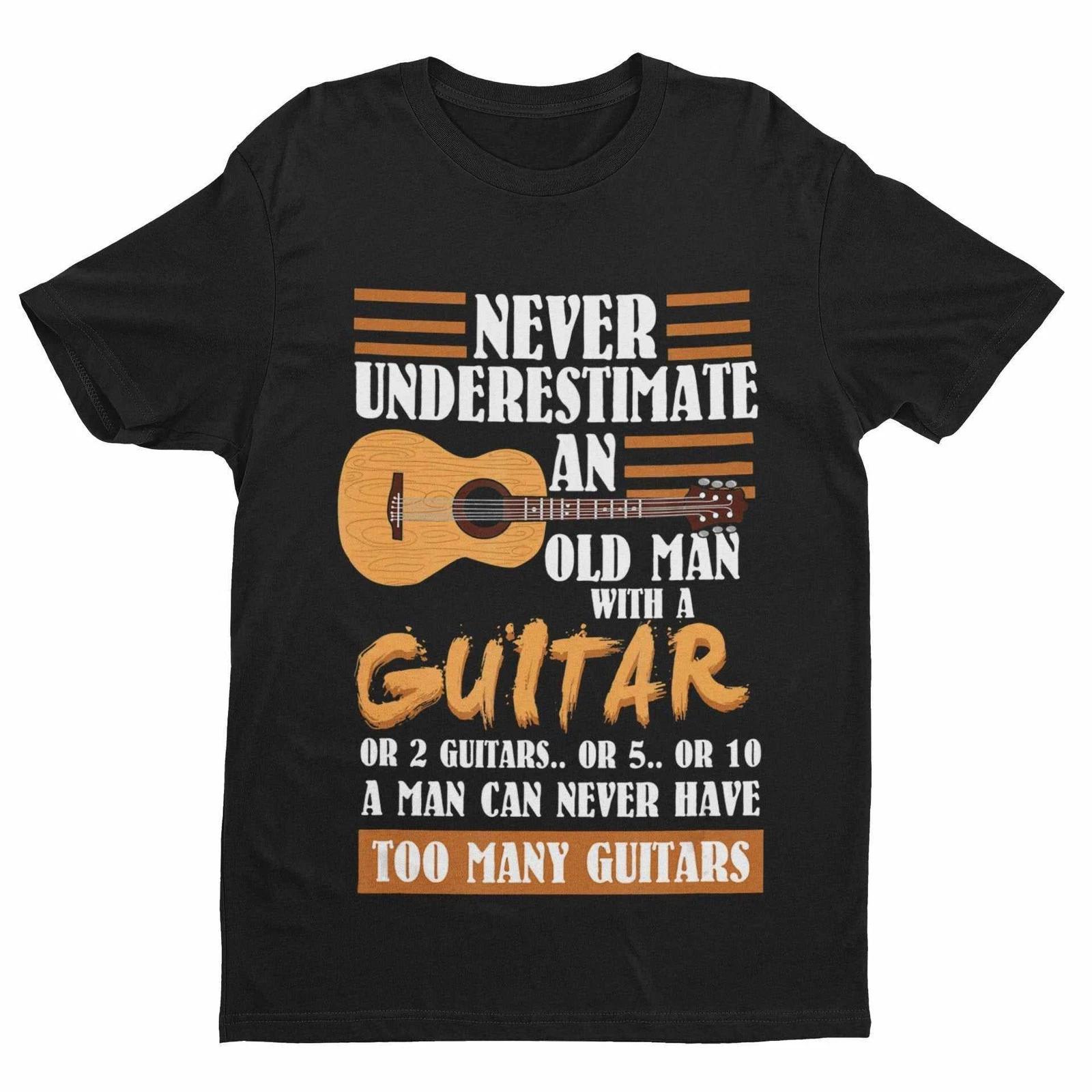 Funny Guitar T-Shirt – Never Underestimate an Old Man with a Guitar UK 4XL