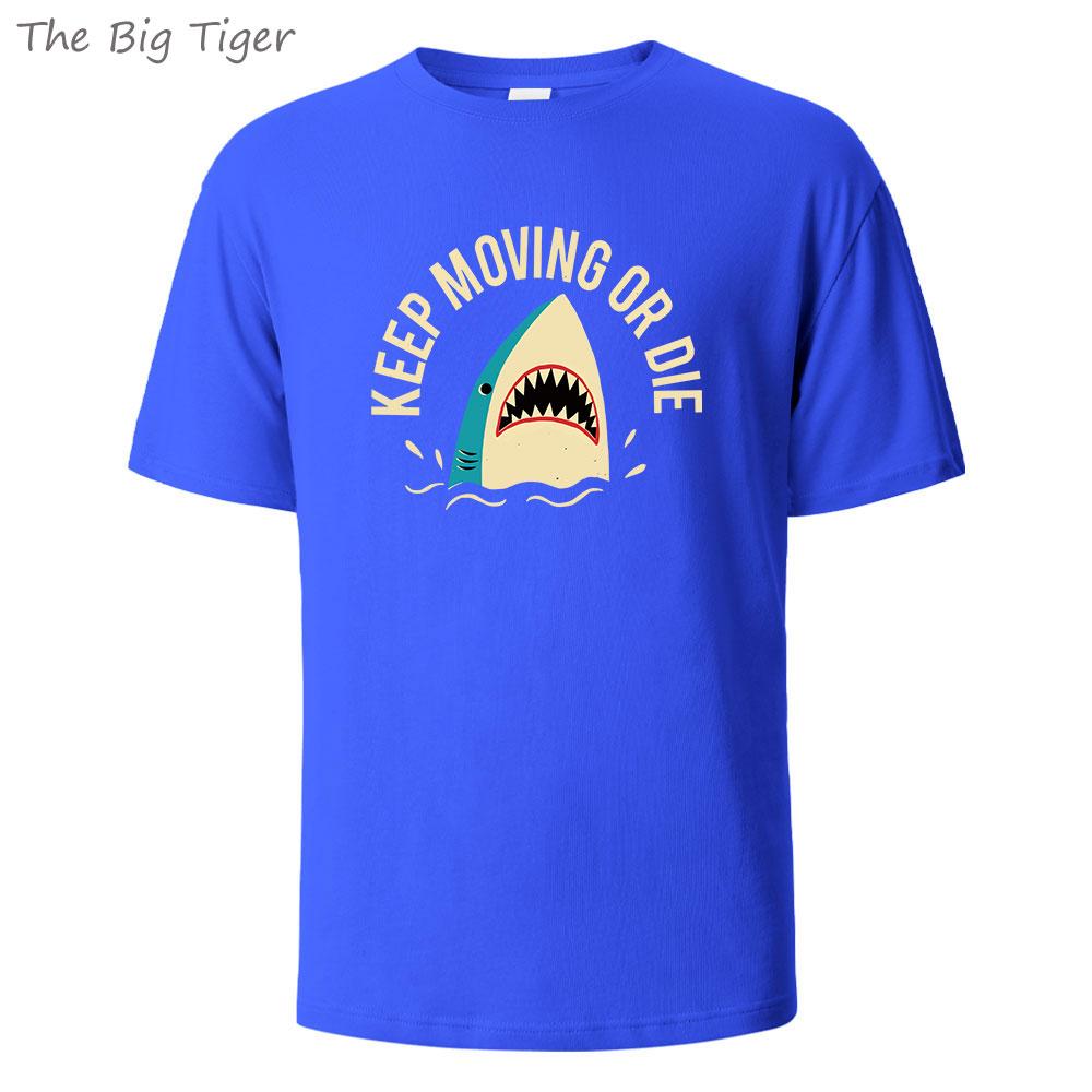 Keep Moving Or Die Printed Unisex Basic Cotton Tee Relaxed Fit Crew Neck Soft Breathable Casual Everyday Shirt Mens Tshirt