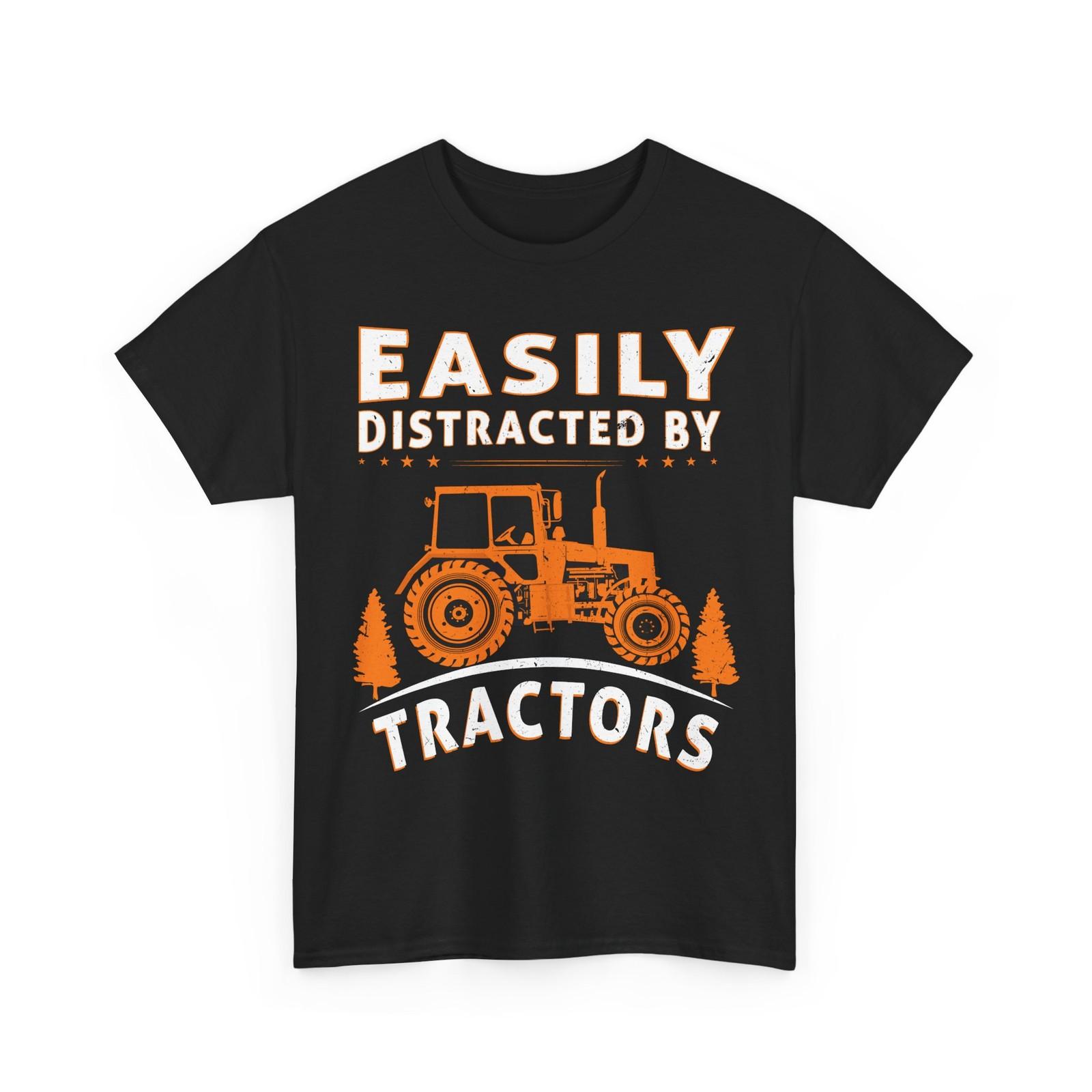 Tractors Shirt, Easily Distracted by Tractors Driver Tractors Lovers Shirt S разноцветный