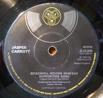 

7inch Record JASPER CARROTT - Bickenhill Rovers Skin ead Supporte DJS649 DJM 1976 UK Pop Used