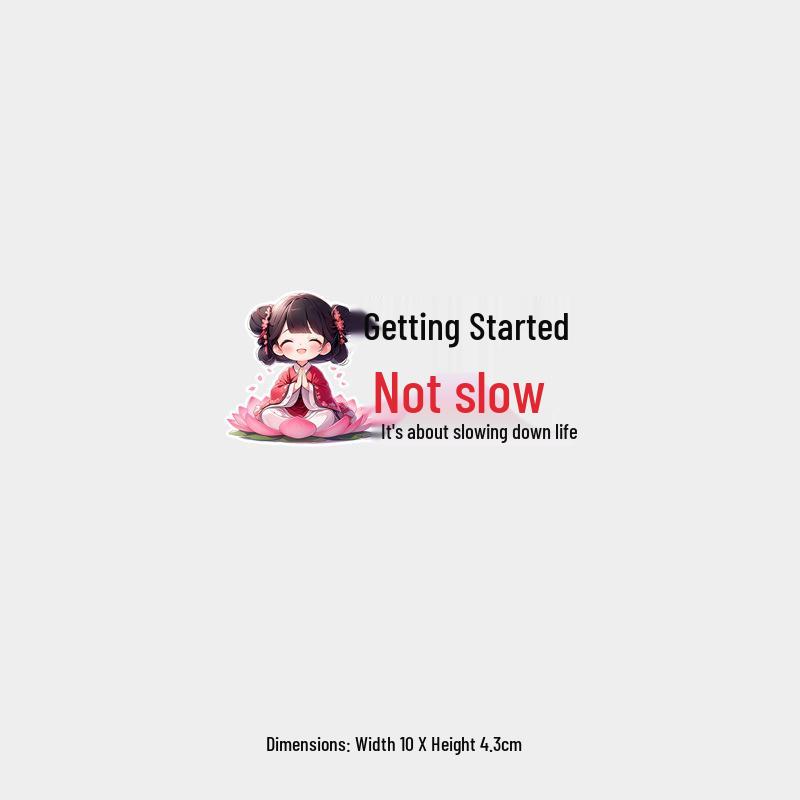 

Creative Female Driver Rear Windshield Sticker: Not Slow, Just Slowing Down Life.