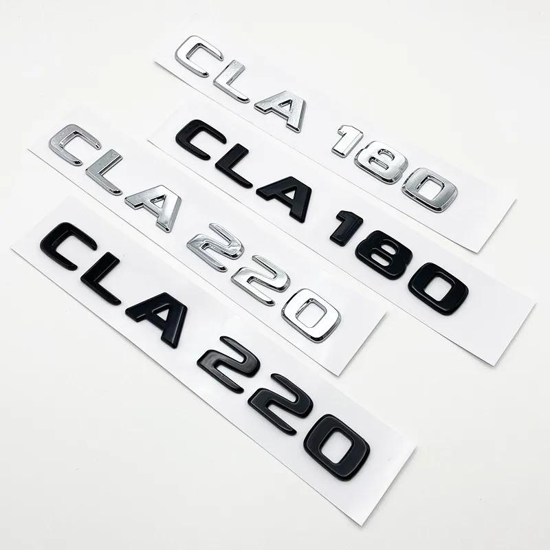 3D Letters CLA180 CLA200 CLA220 CLA250 CLA260 4Matic ABS Emblem for Mercedes Benz C118 Car Fender Trunk Rear Logo Sticker PJ1