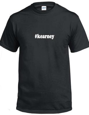 #kearney T-Shirt Hashtag Kearney Funny Gift Black White Cotton Tee Shirt