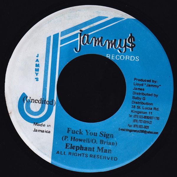 

7inch Record ELEPHANT MAN - Fuck You Sign NONE Jammy s Records 2003 Jamaica Reggae, Ska & Dub Used