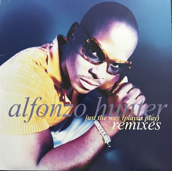 

12inch Record ALFONZO HUNTER Just The Way Playas Play Remixes Y58593 EMI Def Squad 1996 US Rap HipHopRB Used