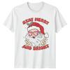 Stay Merry And Bright Christmas Holidays Santa Claus Unisexs Unisexs Graphic Tee