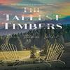 The Tallest Timbers by Dana Thomas Weber Hardback Book 9780996549820